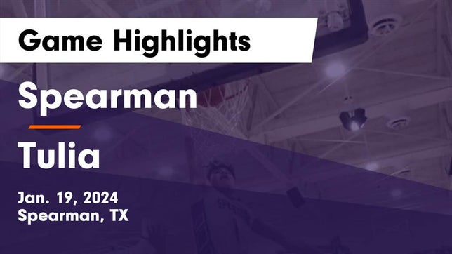 Watch this highlight video of the Spearman (TX) basketball team in its game Spearman  vs Tulia  Game Highlights - Jan. 19, 2024 on Jan 19, 2024