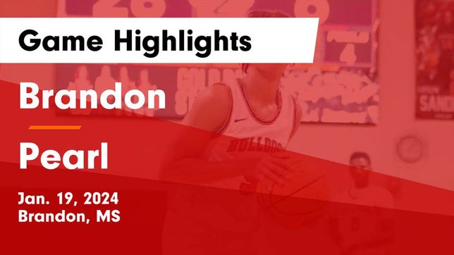 Watch this highlight video of the Brandon (MS) basketball team in its game Brandon  vs Pearl  Game Highlights - Jan. 19, 2024 on Jan 19, 2024