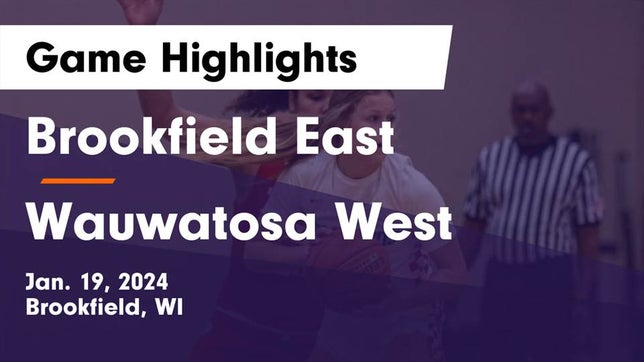 Watch this highlight video of the Brookfield East (Brookfield, WI) girls basketball team in its game Brookfield East  vs Wauwatosa West  Game Highlights - Jan. 19, 2024 on Jan 19, 2024
