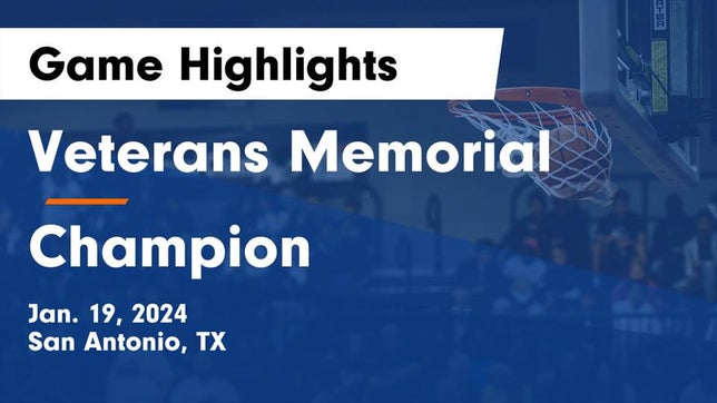 Watch this highlight video of the Veterans Memorial (San Antonio, TX) girls basketball team in its game Veterans Memorial vs Champion  Game Highlights - Jan. 19, 2024 on Jan 19, 2024