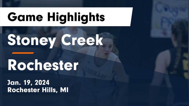 Watch this highlight video of the Stoney Creek (Rochester Hills, MI) girls basketball team in its game Stoney Creek  vs Rochester  Game Highlights - Jan. 19, 2024 on Jan 19, 2024