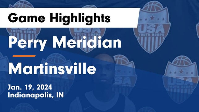 Watch this highlight video of the Perry Meridian (Indianapolis, IN) basketball team in its game Perry Meridian  vs Martinsville  Game Highlights - Jan. 19, 2024 on Jan 19, 2024