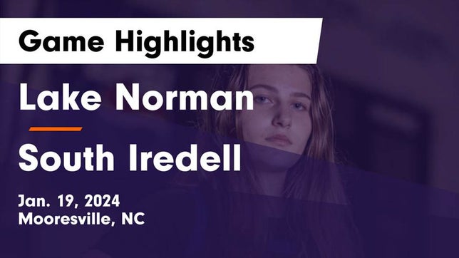 Watch this highlight video of the Lake Norman (Mooresville, NC) girls basketball team in its game Lake Norman  vs South Iredell  Game Highlights - Jan. 19, 2024 on Jan 19, 2024