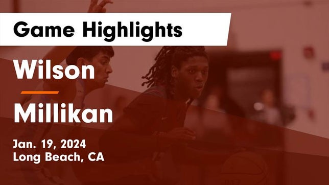 Watch this highlight video of the Woodrow Wilson (Long Beach, CA) basketball team in its game Wilson  vs Millikan  Game Highlights - Jan. 19, 2024 on Jan 19, 2024