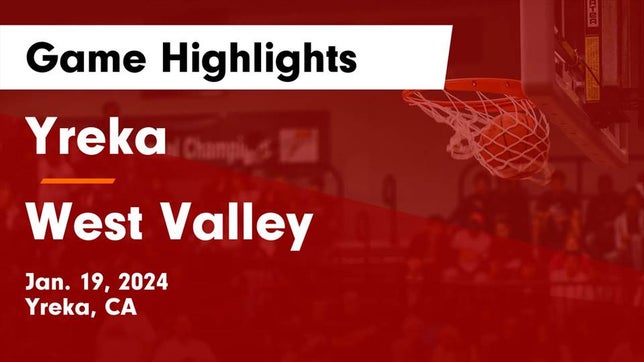 Watch this highlight video of the Yreka (CA) girls basketball team in its game Yreka  vs West Valley  Game Highlights - Jan. 19, 2024 on Jan 19, 2024