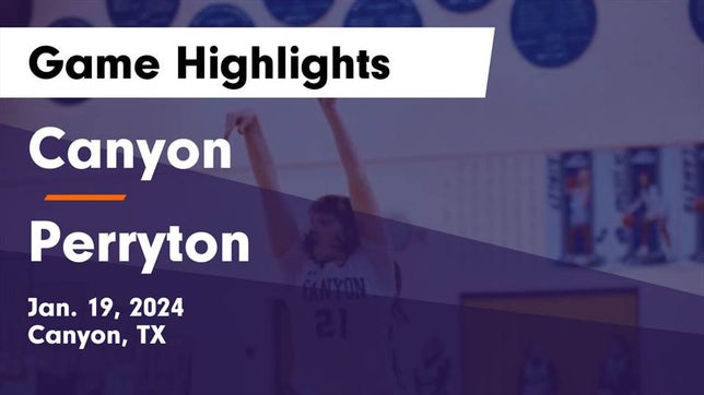 Watch this highlight video of the Canyon (TX) girls basketball team in its game Canyon  vs Perryton  Game Highlights - Jan. 19, 2024 on Jan 19, 2024