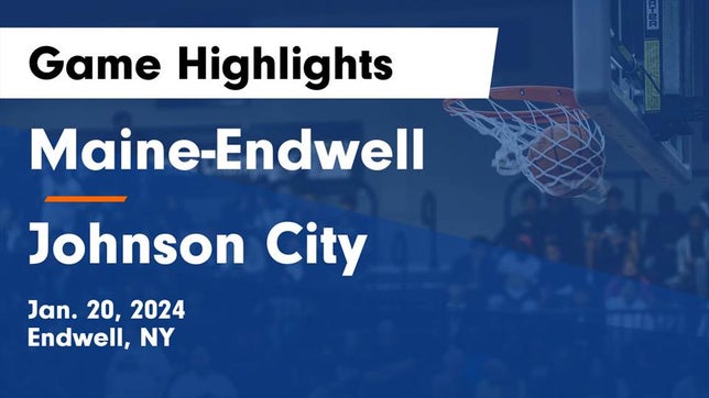 Watch this highlight video of the Maine-Endwell (Endwell, NY) basketball team in its game Maine-Endwell  vs Johnson City  Game Highlights - Jan. 20, 2024 on Jan 20, 2024