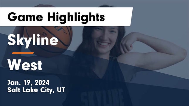 Watch this highlight video of the Skyline (Salt Lake City, UT) girls basketball team in its game Skyline  vs West  Game Highlights - Jan. 19, 2024 on Jan 19, 2024