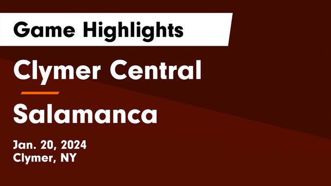 Watch this highlight video of the Clymer Central (Clymer, NY) basketball team in its game Clymer Central  vs Salamanca  Game Highlights - Jan. 20, 2024 on Jan 20, 2024