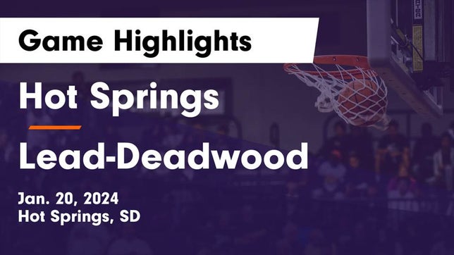 Watch this highlight video of the Hot Springs (SD) basketball team in its game Hot Springs  vs Lead-Deadwood  Game Highlights - Jan. 20, 2024 on Jan 20, 2024
