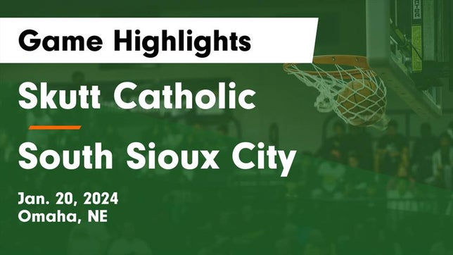 Watch this highlight video of the Skutt Catholic (Omaha, NE) girls basketball team in its game Skutt Catholic  vs South Sioux City  Game Highlights - Jan. 20, 2024 on Jan 20, 2024