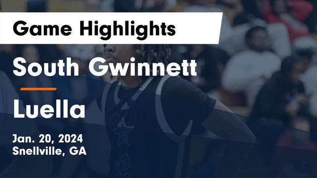 Watch this highlight video of the South Gwinnett (Snellville, GA) basketball team in its game South Gwinnett  vs Luella  Game Highlights - Jan. 20, 2024 on Jan 20, 2024