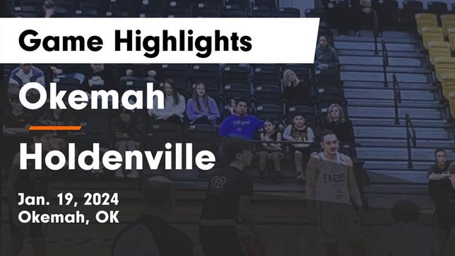 Watch this highlight video of the Okemah (OK) basketball team in its game Okemah  vs Holdenville  Game Highlights - Jan. 19, 2024 on Jan 19, 2024