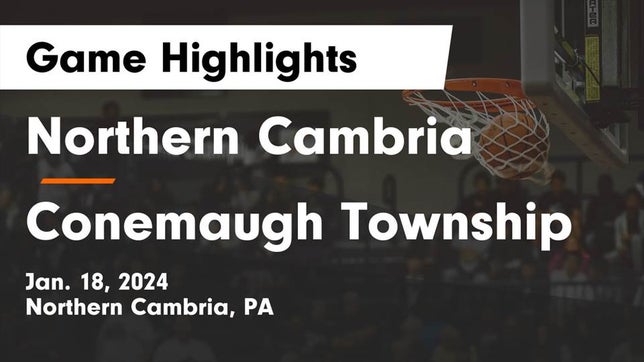 Watch this highlight video of the Northern Cambria (PA) basketball team in its game Northern Cambria  vs Conemaugh Township  Game Highlights - Jan. 18, 2024 on Jan 18, 2024
