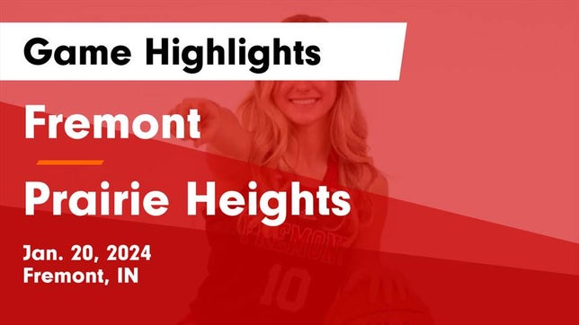 Watch this highlight video of the Fremont (IN) girls basketball team in its game Fremont  vs Prairie Heights  Game Highlights - Jan. 20, 2024 on Jan 20, 2024