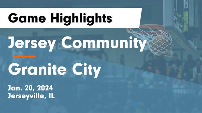 Watch this highlight video of the Jersey (Jerseyville, IL) girls basketball team in its game Jersey Community  vs Granite City  Game Highlights - Jan. 20, 2024 on Jan 20, 2024