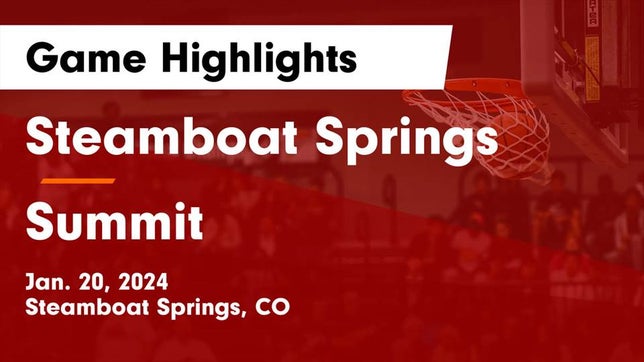 Watch this highlight video of the Steamboat Springs (CO) girls basketball team in its game Steamboat Springs  vs Summit  Game Highlights - Jan. 20, 2024 on Jan 20, 2024