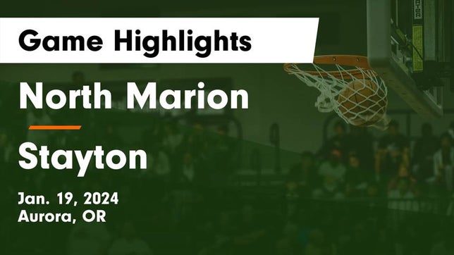 Watch this highlight video of the North Marion (Aurora, OR) basketball team in its game North Marion  vs Stayton  Game Highlights - Jan. 19, 2024 on Jan 19, 2024