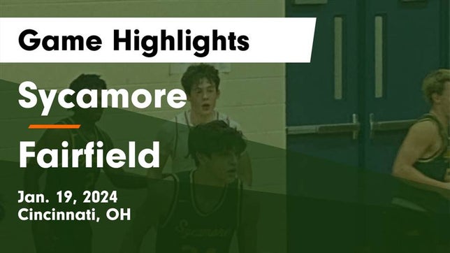 Watch this highlight video of the Sycamore (Cincinnati, OH) basketball team in its game Sycamore  vs Fairfield  Game Highlights - Jan. 19, 2024 on Jan 19, 2024