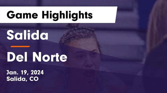 Watch this highlight video of the Salida (CO) girls basketball team in its game Salida  vs Del Norte  Game Highlights - Jan. 19, 2024 on Jan 19, 2024