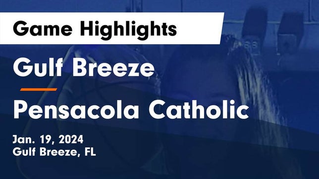 Watch this highlight video of the Gulf Breeze (FL) girls basketball team in its game Gulf Breeze  vs Pensacola Catholic  Game Highlights - Jan. 19, 2024 on Jan 19, 2024
