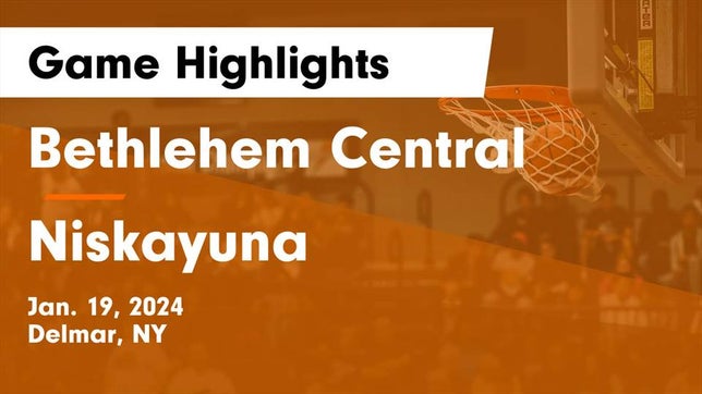Watch this highlight video of the Bethlehem Central (Delmar, NY) girls basketball team in its game Bethlehem Central  vs Niskayuna  Game Highlights - Jan. 19, 2024 on Jan 19, 2024