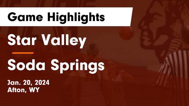 Watch this highlight video of the Star Valley (Afton, WY) girls basketball team in its game Star Valley  vs Soda Springs  Game Highlights - Jan. 20, 2024 on Jan 20, 2024