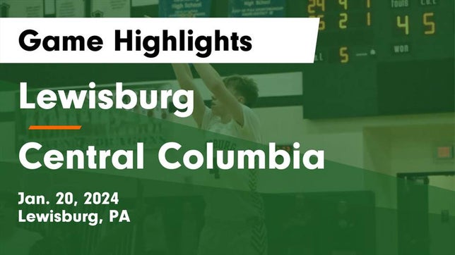 Watch this highlight video of the Lewisburg (PA) basketball team in its game Lewisburg  vs Central Columbia  Game Highlights - Jan. 20, 2024 on Jan 20, 2024