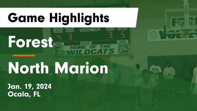 Watch this highlight video of the Forest (Ocala, FL) basketball team in its game Forest  vs North Marion  Game Highlights - Jan. 19, 2024 on Jan 19, 2024