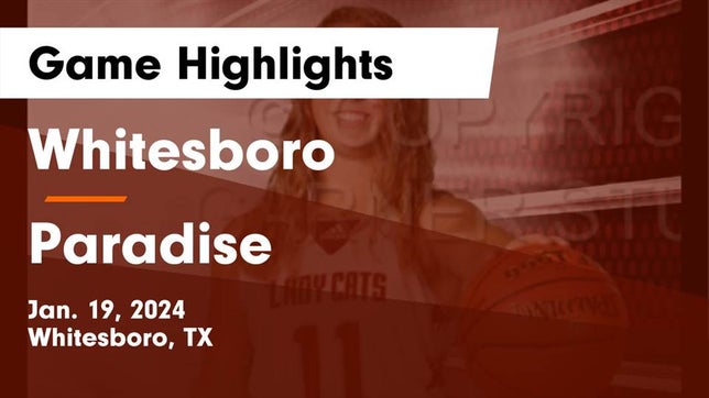 Watch this highlight video of the Whitesboro (TX) girls basketball team in its game Whitesboro  vs Paradise  Game Highlights - Jan. 19, 2024 on Jan 19, 2024