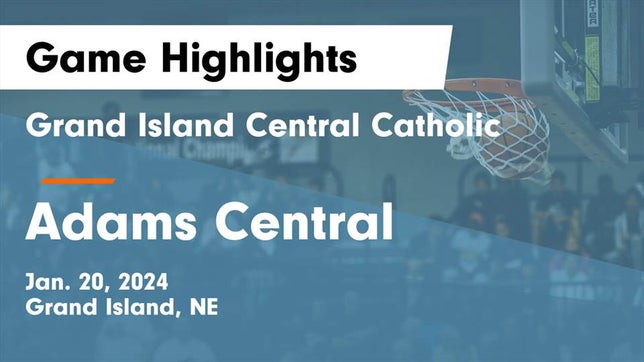 Watch this highlight video of the Grand Island Central Catholic (Grand Island, NE) basketball team in its game Grand Island Central Catholic vs Adams Central  Game Highlights - Jan. 20, 2024 on Jan 20, 2024