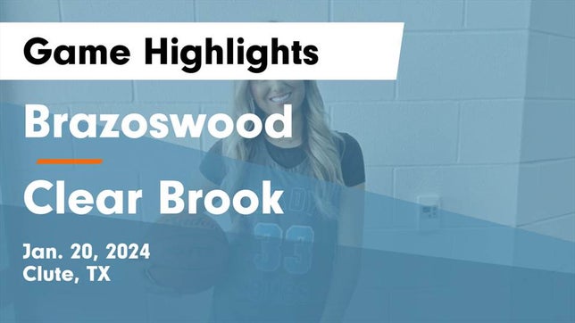 Watch this highlight video of the Brazoswood (Clute, TX) girls basketball team in its game Brazoswood  vs Clear Brook  Game Highlights - Jan. 20, 2024 on Jan 20, 2024