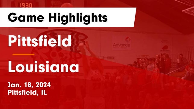 Watch this highlight video of the Pittsfield (IL) basketball team in its game Pittsfield  vs Louisiana  Game Highlights - Jan. 18, 2024 on Jan 18, 2024