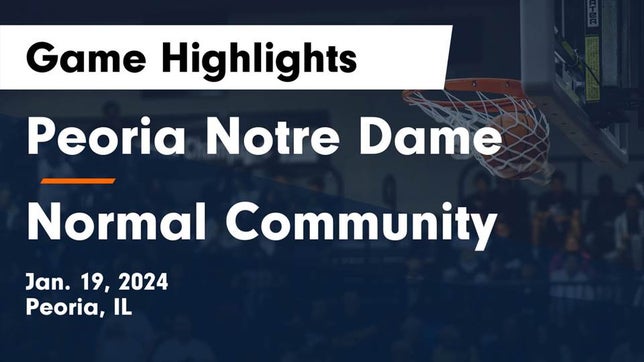 Watch this highlight video of the Peoria Notre Dame (Peoria, IL) basketball team in its game Peoria Notre Dame  vs Normal Community  Game Highlights - Jan. 19, 2024 on Jan 19, 2024