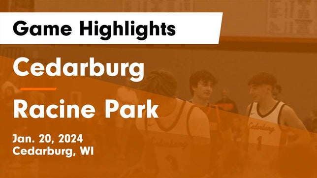 Watch this highlight video of the Cedarburg (WI) basketball team in its game Cedarburg  vs Racine Park  Game Highlights - Jan. 20, 2024 on Jan 20, 2024