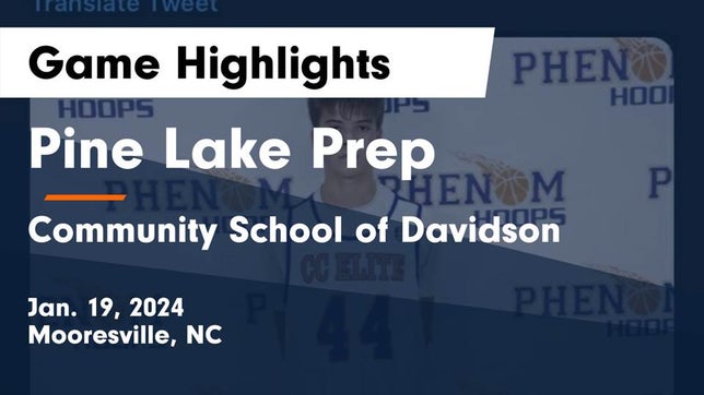 Watch this highlight video of the Pine Lake Prep (Mooresville, NC) basketball team in its game Pine Lake Prep  vs Community School of Davidson Game Highlights - Jan. 19, 2024 on Jan 19, 2024
