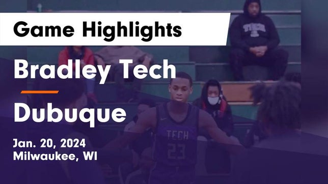 Watch this highlight video of the Milwaukee Bradley Tech (Milwaukee, WI) basketball team in its game Bradley Tech  vs Dubuque  Game Highlights - Jan. 20, 2024 on Jan 20, 2024