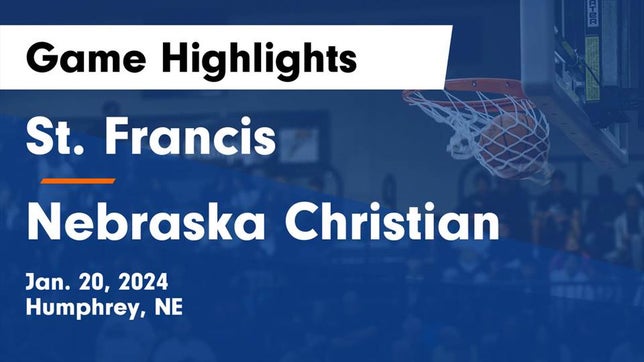 Watch this highlight video of the St. Francis (Humphrey, NE) girls basketball team in its game St. Francis  vs Nebraska Christian  Game Highlights - Jan. 20, 2024 on Jan 20, 2024