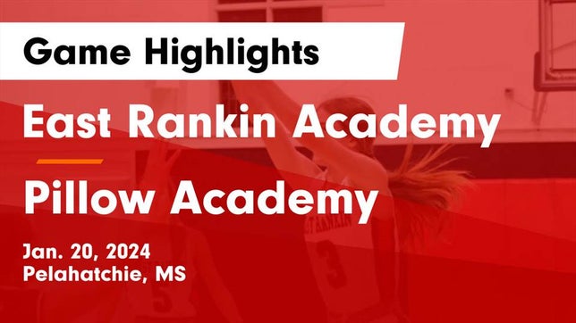 Watch this highlight video of the East Rankin Academy (Pelahatchie, MS) girls basketball team in its game East Rankin Academy  vs Pillow Academy Game Highlights - Jan. 20, 2024 on Jan 20, 2024