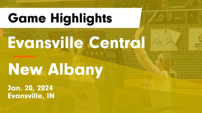 Watch this highlight video of the Evansville Central (Evansville, IN) girls basketball team in its game Evansville Central  vs New Albany  Game Highlights - Jan. 20, 2024 on Jan 20, 2024