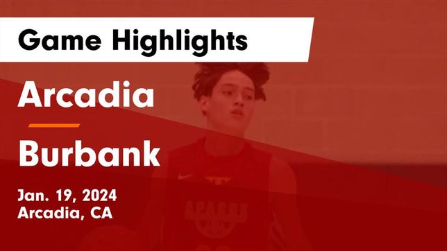 Watch this highlight video of the Arcadia (CA) basketball team in its game Arcadia  vs Burbank  Game Highlights - Jan. 19, 2024 on Jan 19, 2024