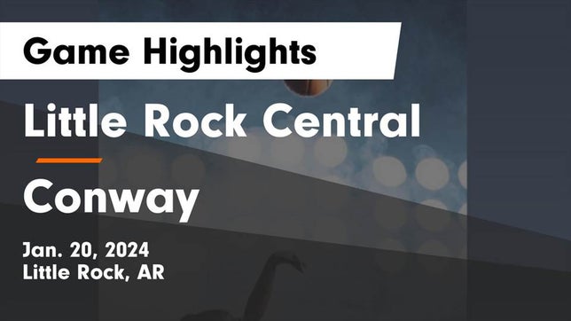 Watch this highlight video of the Central (Little Rock, AR) girls basketball team in its game Little Rock Central  vs Conway  Game Highlights - Jan. 20, 2024 on Jan 20, 2024