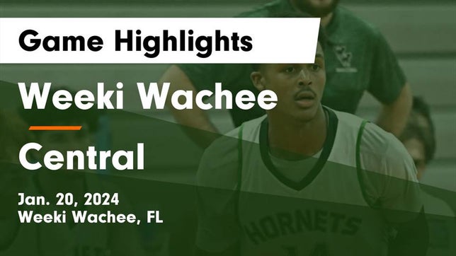 Watch this highlight video of the Weeki Wachee (FL) basketball team in its game Weeki Wachee  vs Central  Game Highlights - Jan. 20, 2024 on Jan 20, 2024