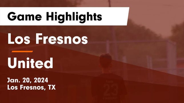 Watch this highlight video of the Los Fresnos (TX) soccer team in its game Los Fresnos  vs United  Game Highlights - Jan. 20, 2024 on Jan 20, 2024