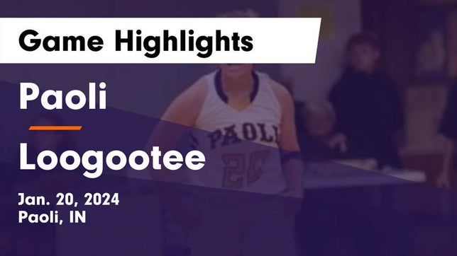 Watch this highlight video of the Paoli (IN) girls basketball team in its game Paoli  vs Loogootee  Game Highlights - Jan. 20, 2024 on Jan 20, 2024