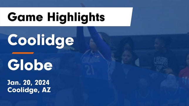 Watch this highlight video of the Coolidge (AZ) girls basketball team in its game Coolidge  vs Globe  Game Highlights - Jan. 20, 2024 on Jan 20, 2024