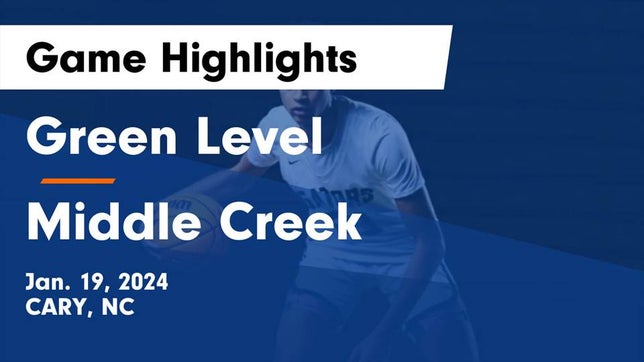 Watch this highlight video of the Green Level (Cary, NC) basketball team in its game Green Level  vs Middle Creek  Game Highlights - Jan. 19, 2024 on Jan 19, 2024