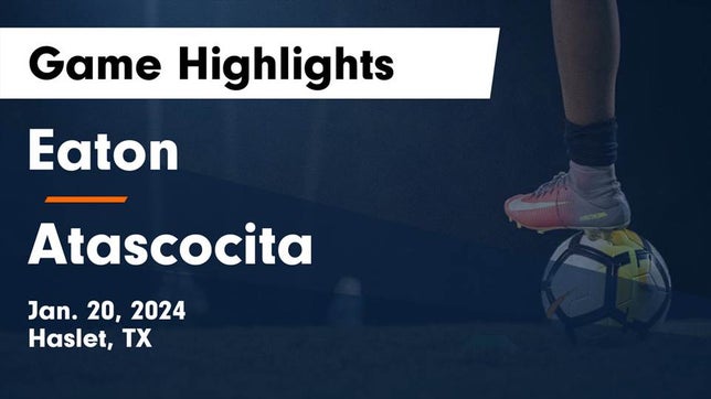 Watch this highlight video of the V.R. Eaton (Fort Worth, TX) girls soccer team in its game Eaton  vs Atascocita  Game Highlights - Jan. 20, 2024 on Jan 20, 2024