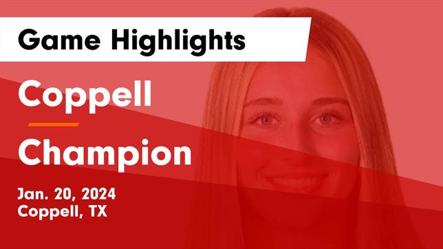 Watch this highlight video of the Coppell (TX) girls soccer team in its game Coppell  vs Champion  Game Highlights - Jan. 20, 2024 on Jan 20, 2024