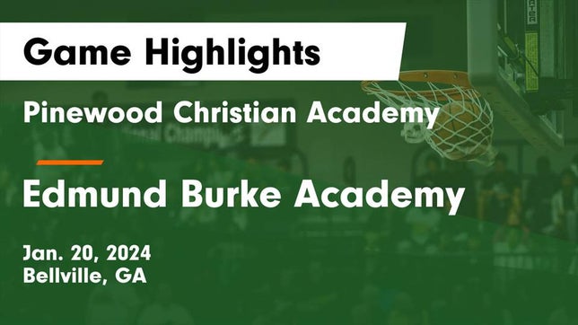Watch this highlight video of the Pinewood Christian (Bellville, GA) basketball team in its game Pinewood Christian Academy vs Edmund Burke Academy  Game Highlights - Jan. 20, 2024 on Jan 20, 2024